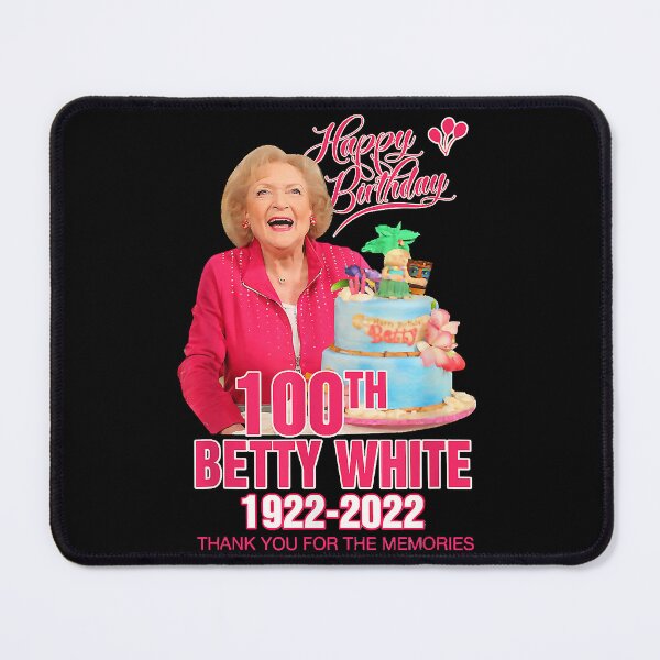 Item preview, Happy Birthday 100th Betty White 1922 2022 designed and sold by FortyTwoCustomm.