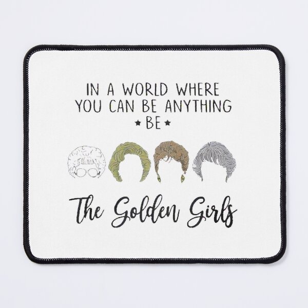 Item preview, In A World Where You Can Be Anything Be Betty White designed and sold by FortyTwoCustomm.