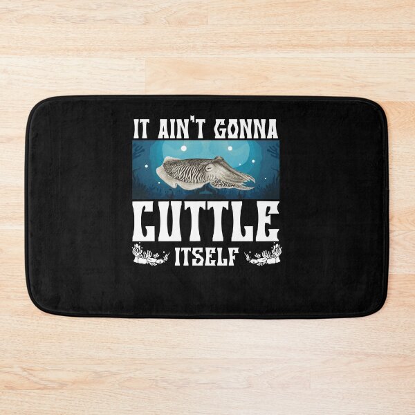 Item preview, Funny It Ain't Gonna Cuttle Itself For Cuttlefish Humor Fans designed and sold by StrongShirts.