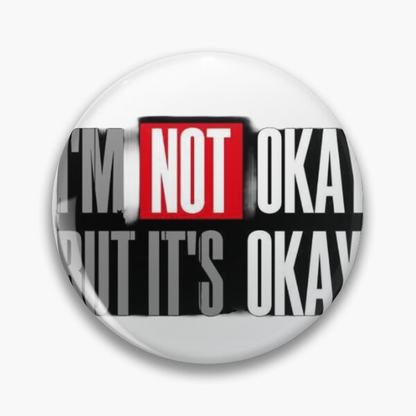 Item preview, I'M NOT OKAY BUT IT'S OKAY designed and sold by Justforyou9.