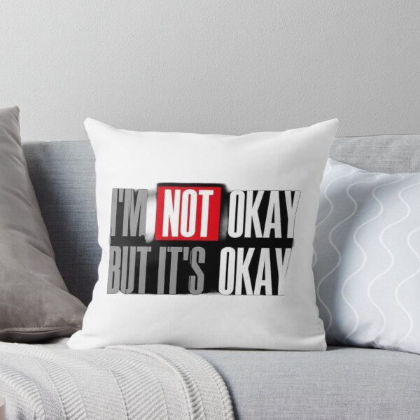 Item preview, I'M NOT OKAY BUT IT'S OKAY designed and sold by Justforyou9.