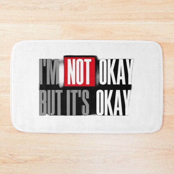 Item preview, I'M NOT OKAY BUT IT'S OKAY designed and sold by Justforyou9.