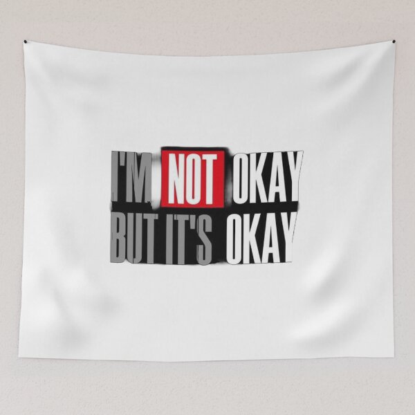Item preview, I'M NOT OKAY BUT IT'S OKAY designed and sold by Justforyou9.