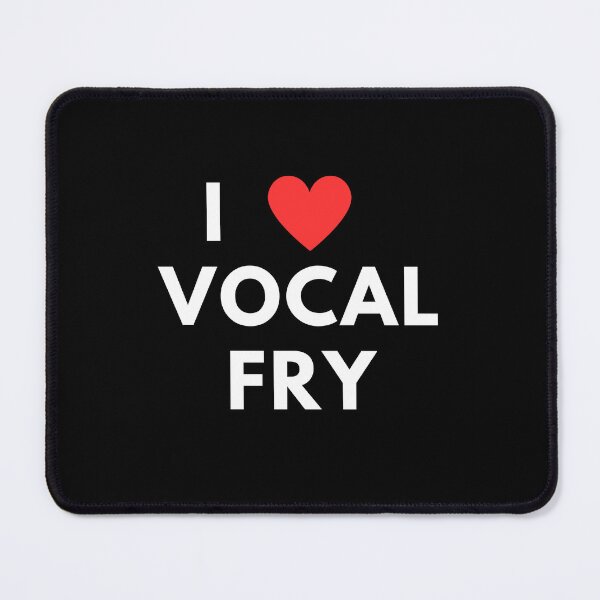 Item preview, I Love Vocal Fry Funny Love  designed and sold by FirnandArt.