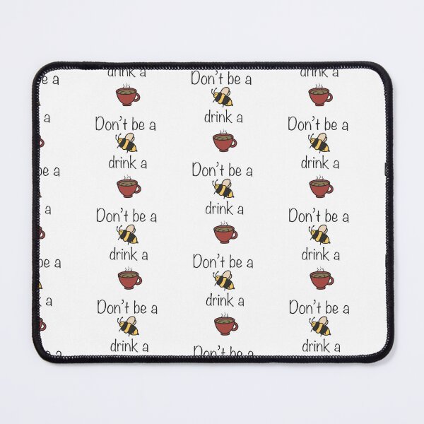 Item preview, Don't be a bee drink a tea design designed and sold by moonbean-art.