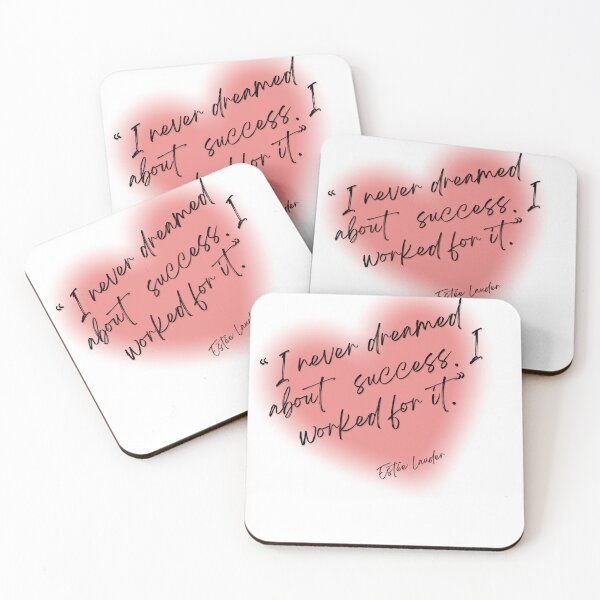 Item preview, “I never dreamed about success. I worked for it.” Estée Lauder designed and sold by motivationhood.