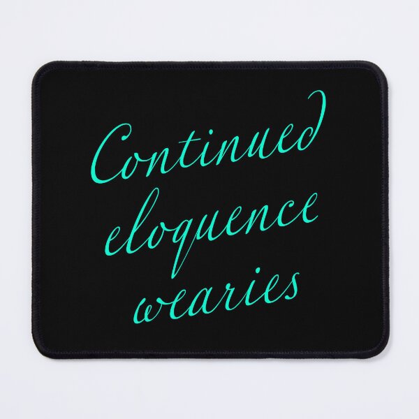 Item preview, Continued eloquence wearies. v.7 designed and sold by x1brett.