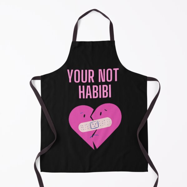 Item preview, your not habibi designed and sold by Anasjeremy7.