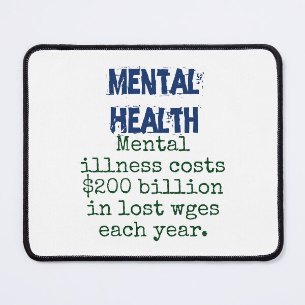 Item preview, Mental Illness Costs 200 Billion - Mental Health Quote designed and sold by CrankyOldDude.