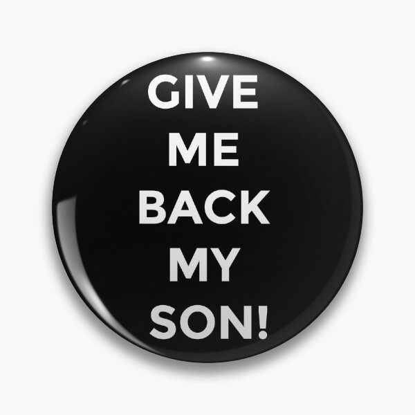Item preview, Give Me Back My Son! designed and sold by cheapheat.
