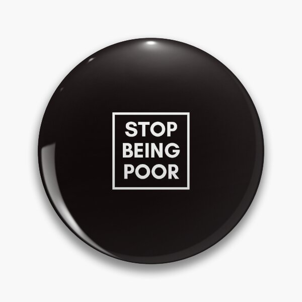 Item preview, Stop Being Poor T-shirt essentiel designed and sold by hagawi.