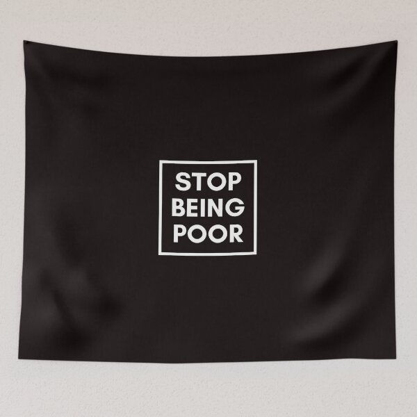 Item preview, Stop Being Poor T-shirt essentiel designed and sold by hagawi.