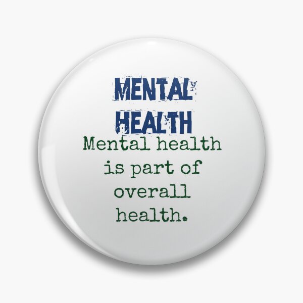 Item preview, Mental Health Is Part Of Overall Health - Mental Health Quote designed and sold by CrankyOldDude.