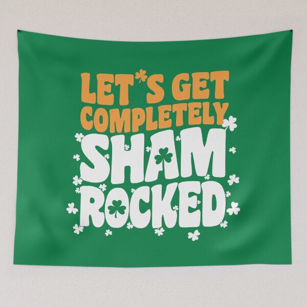Item preview, Let's Get Completely Shamrocked designed and sold by hotshots-design.