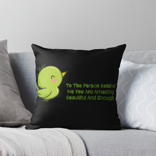 Item preview, to the person behind me you are amazing beautiful and enough designed and sold by Shoshta.