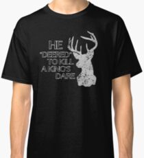 Dare Me Classic T-Shirt