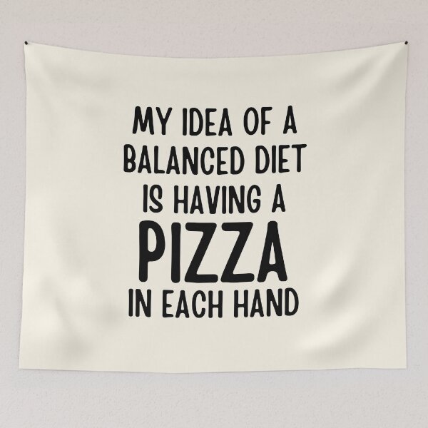 Item preview, My idea of a balanced diet is having a pizza in each hand designed and sold by FunnyFactDesign.