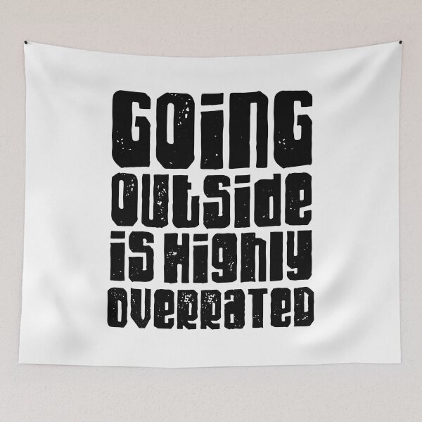 Item preview, Going outside is highly overrated designed and sold by TheLemonBox.