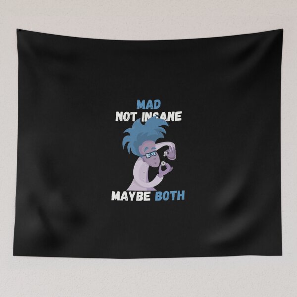 Item preview, Mad Not Insane Maybe Both For Science Lovers Scientist designed and sold by Geek Stuff.