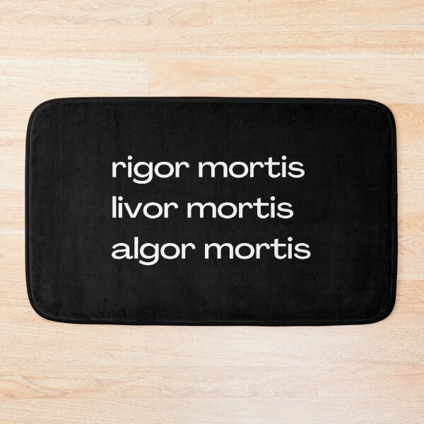 Item preview, Stages of rigor mortis designed and sold by foreverfictionl.