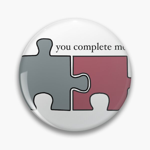 Item preview, "You Complete Me" Funny Puzzle Piece Design designed and sold by emmamarlene.