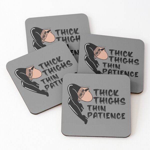 Item preview, Thick Thighs Thin Patience designed and sold by RooBooCo.