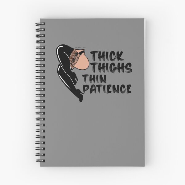 Item preview, Thick Thighs Thin Patience designed and sold by RooBooCo.