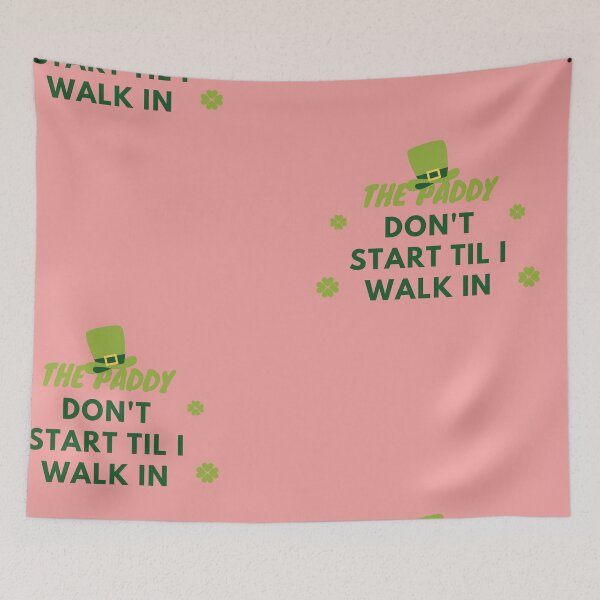 Item preview, The Paddy Don't Start Til I Walk In Classic T-Shirt designed and sold by StoreSB.