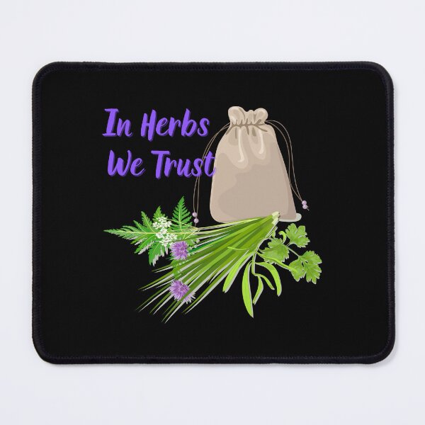 Item preview, In Herbs We Trust - design for herbalists designed and sold by Mobius Spot Collective.