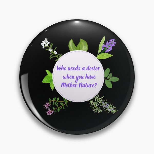 Item preview, ¿Quién necesita un médico cuando tienes la madre naturaleza? Diseño para herbolarios. designed and sold by Mobius Spot Collective.