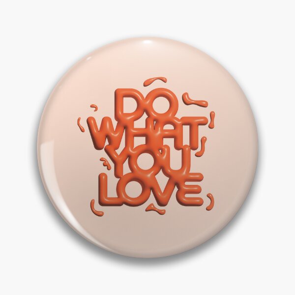 Item preview, Do What You Love Orange designed and sold by sydneyurban.