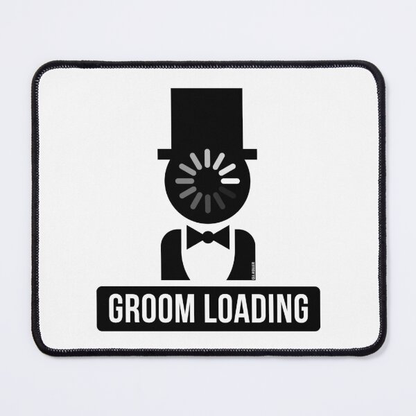 Item preview, Groom Loading (Stag Night / Bachelor Party / Black) designed and sold by MrFaulbaum.