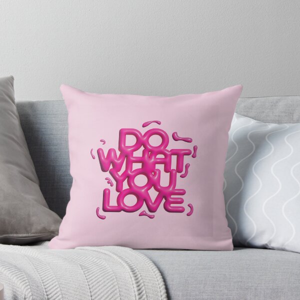 Item preview, Do What You Love Pink designed and sold by sydneyurban.