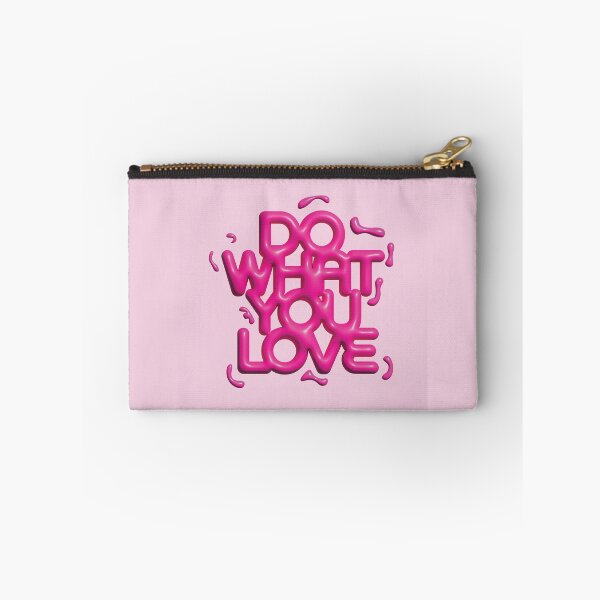 Item preview, Do What You Love Pink designed and sold by sydneyurban.