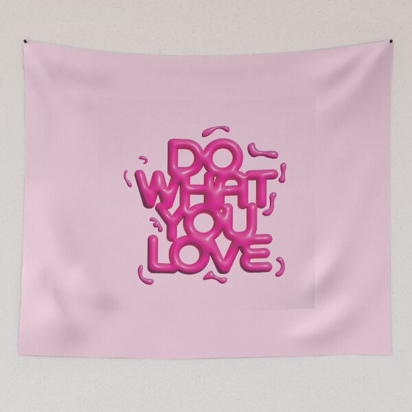 Item preview, Do What You Love Pink designed and sold by sydneyurban.