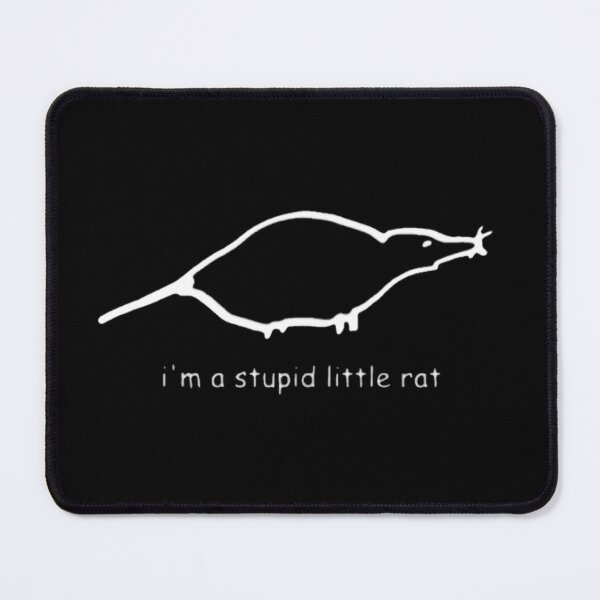 Item preview, i'm a stupid little rat (white) designed and sold by lukethatch.