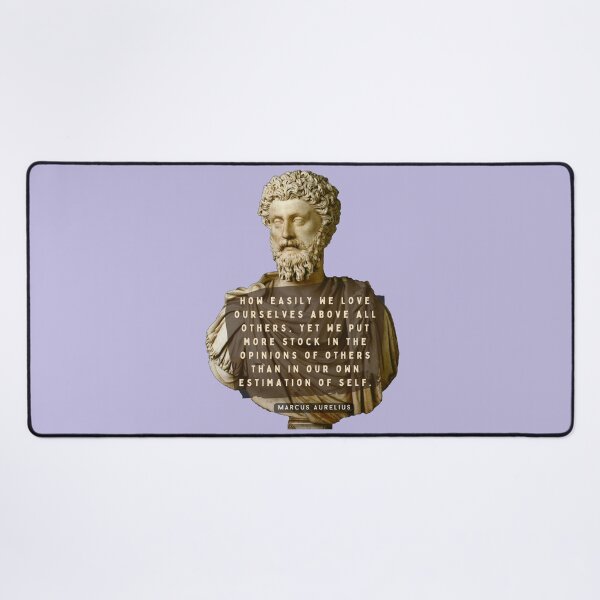 Item preview, Marcus Aurelius portrait and quote: How easily we love ourselves above all others designed and sold by artbleed.