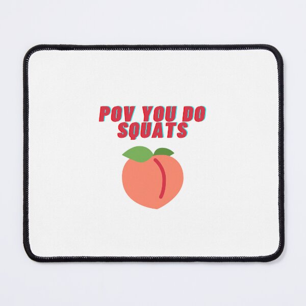 Item preview, Pov you do squats designed and sold by TomFitCL.