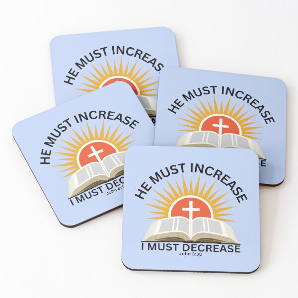 Item preview, John 3:30 - He Must Increase I Must Decrease designed and sold by Nancyanna.