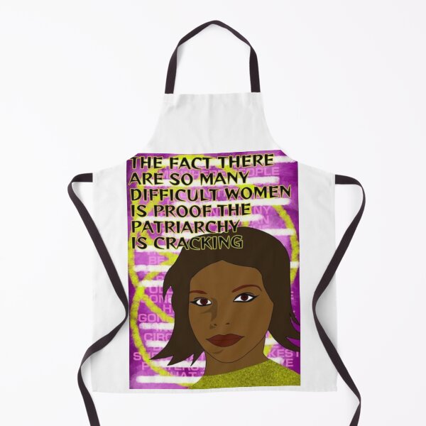 Item preview, Feminist Humanist Quote - The Fact There Are So Many Difficult Women Is Proof The Patriarchy Is Cracking designed and sold by LethalPixieDust.