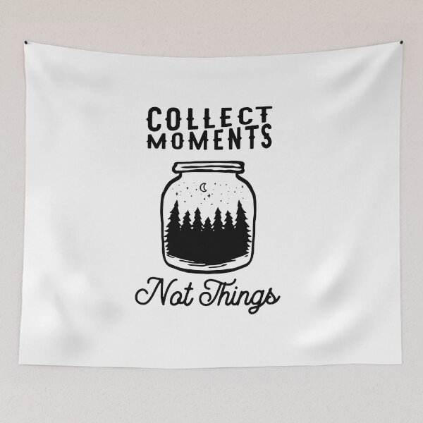 Item preview, COLLECT MOMENTS NOT THINGS designed and sold by SticerOcean.