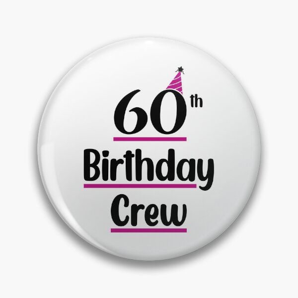 Item preview, 60th Birthday Crew - 60th Birthday Party designed and sold by B3N-arts.