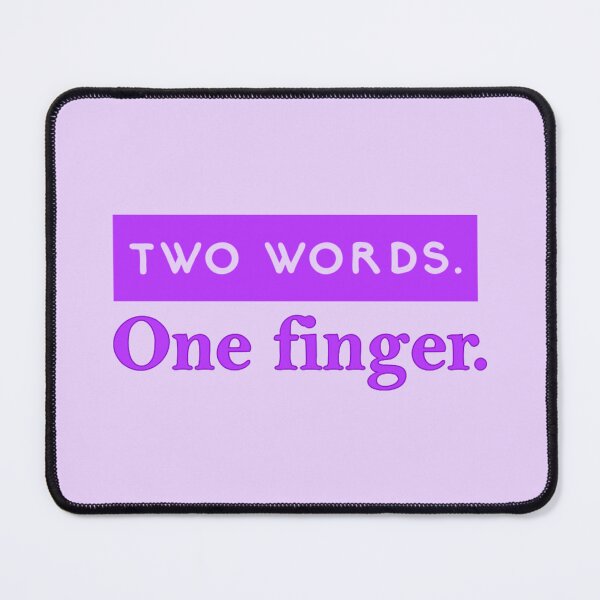 Item preview, Two Words One Finger. designed and sold by SimplyCosmic11.