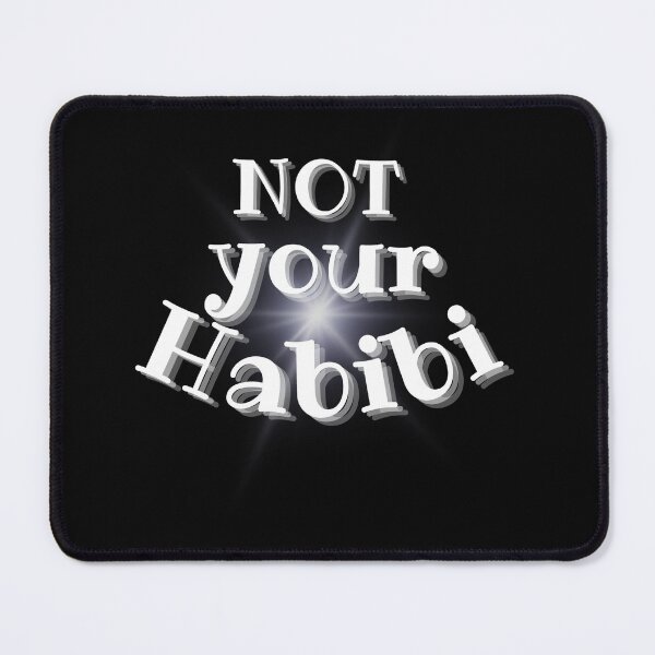 Item preview, Not Your Habibi designed and sold by Filip  Zubac.