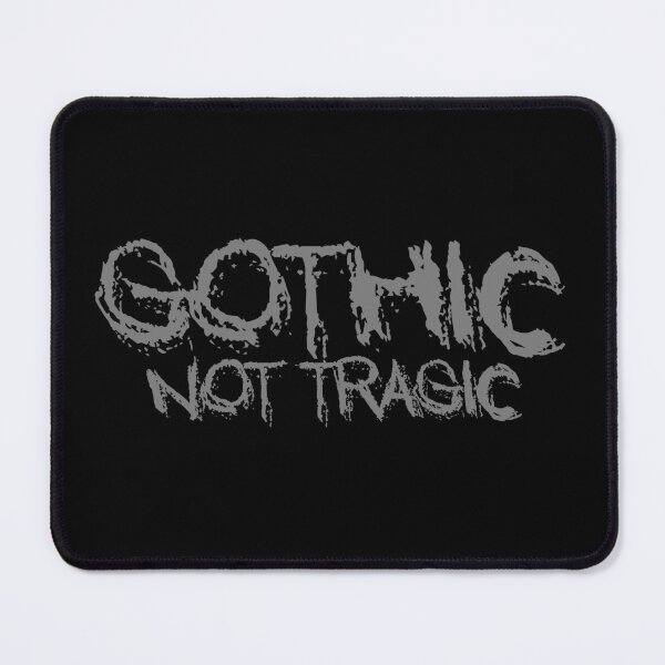 Item preview, Gótico no trágico Goth Emo Divertido dicho sarcástico designed and sold by MintaApparel.