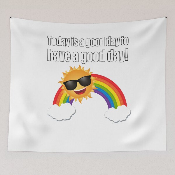 Item preview, Today is a good day designed and sold by CarrieTDesigns.