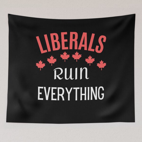 Item preview, Canadian Political Design: Liberals Ruin Everything designed and sold by SimpliText.