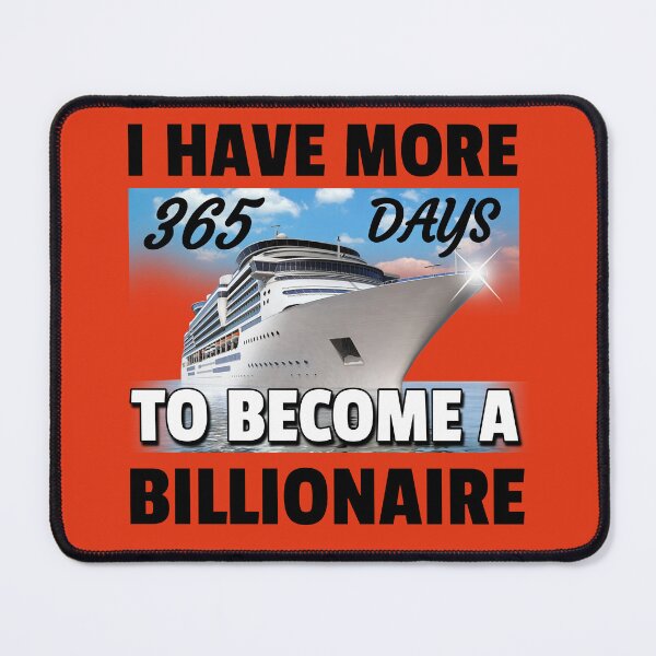 Item preview, I Have More 365Days To Become A Billionaire designed and sold by Pebasfa.