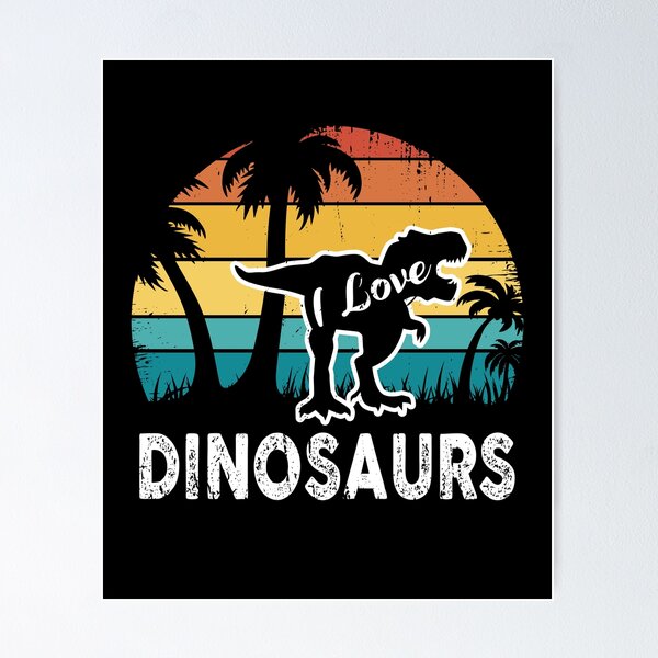 The Last Dinosaur Poster – Braichposters