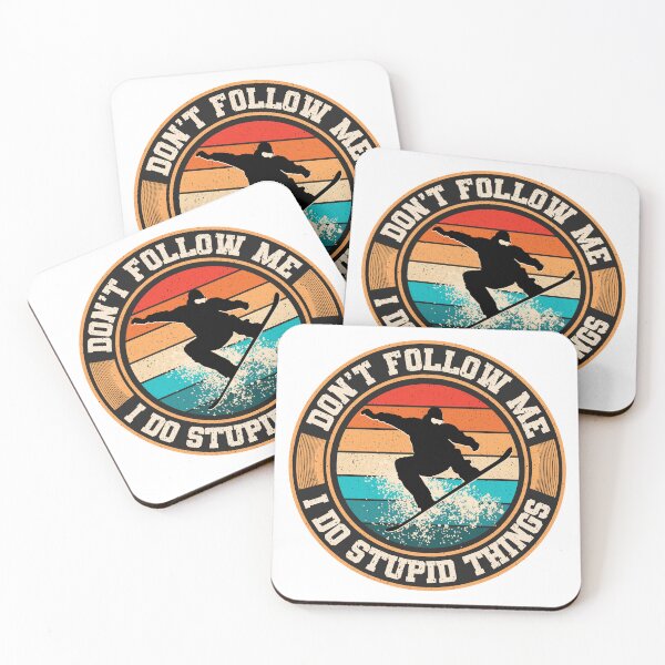 Item preview, Don't follow me I do stupid things, Funny Snowboarding Lover Quote designed and sold by SaliDesigner.